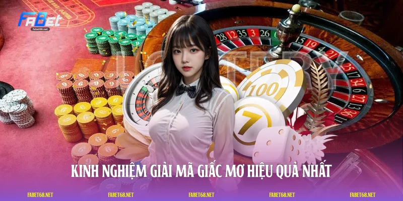 Kinh nghiệm giải mã giấc mơ hiệu quả nhất