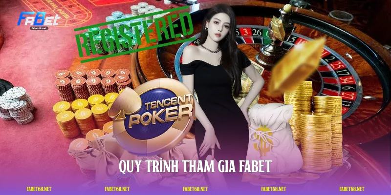 Quy trình tham gia FABET