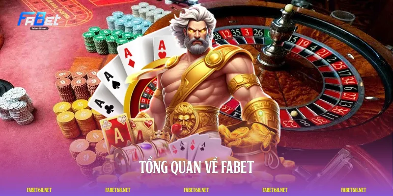 Tổng quan về FABET